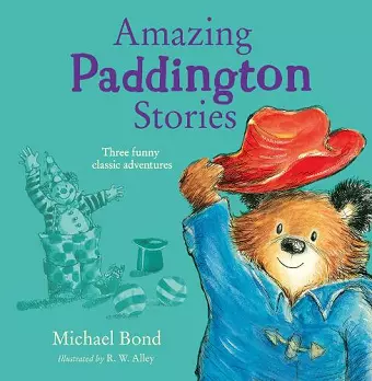 Amazing Paddington Stories cover