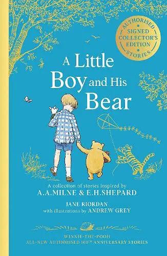 Winnie-the-Pooh: A Little Boy and His Bear cover