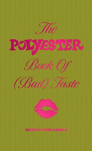 The Polyester Book of (Bad) Taste cover