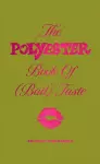 The Polyester Book of (Bad) Taste cover