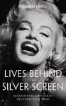 The Times Lives Behind the Silver Screen cover