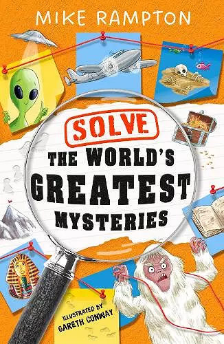Solve the World’s Greatest Mysteries cover