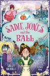 Sadie Jones and the Ball cover
