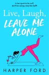 Live Laugh (Leave Me Alone) cover