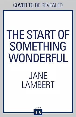 The Start of Something Wonderful cover