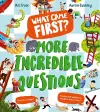 What Came First? – More Incredible Questions cover