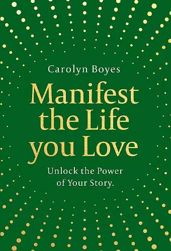 Manifest the Life You Love cover