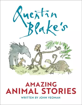 Quentin Blake's Amazing Animal Stories cover