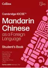 Cambridge IGCSE™ Mandarin Chinese as a Foreign Language Student’s Book cover