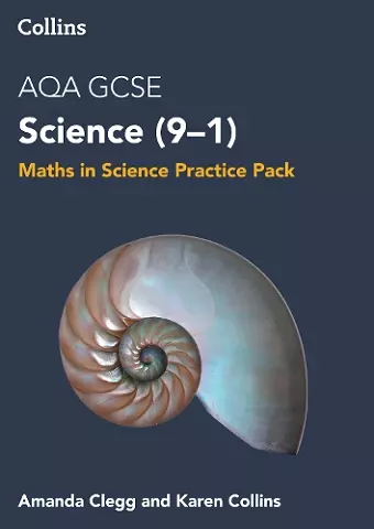 AQA GCSE Science 9-1 Maths in Science Practice Pack cover