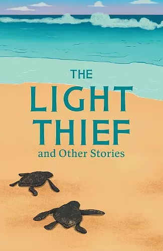 The Light Thief and Other Stories cover