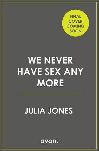 We Never Have Sex Any More cover