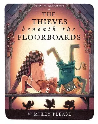 The Thieves Beneath the Floorboards cover