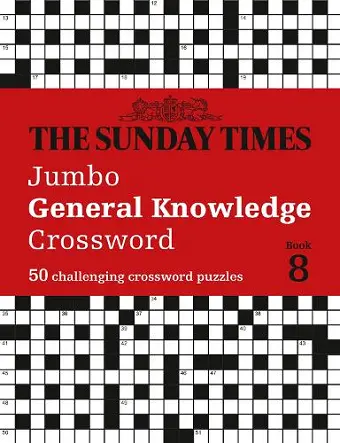 The Sunday Times Jumbo General Knowledge Crossword Book 8 cover