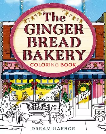 The Gingerbread Bakery Coloring Book cover