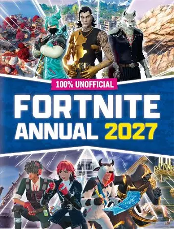 100% Unofficial Fortnite Annual 2027 cover