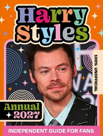 100% Unofficial Harry Styles Annual 2027 cover