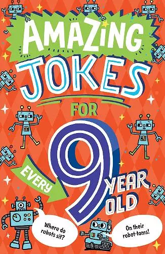 Amazing Jokes for Every 9 Year Old cover