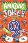 Amazing Jokes for Every 9 Year Old cover
