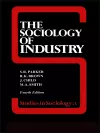 The Sociology of Industry cover