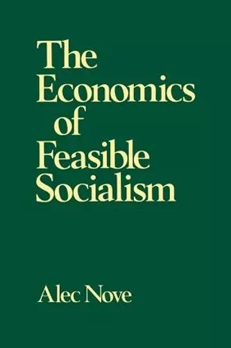 The Economics of Feasible Socialism cover