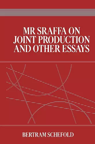 Mr Sraffa on Joint Production and Other Essays cover