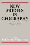 New Models in Geography - Vol 2 cover