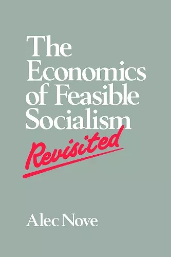 The Economics of Feasible Socialism Revisited cover