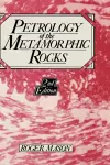 Petrology of the Metamorphic Rocks cover