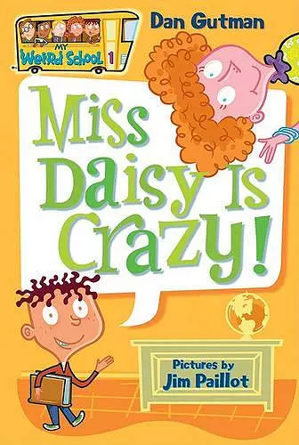 My Weird School #1: Miss Daisy Is Crazy! cover