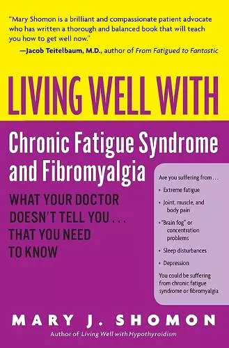 Living Well With Chronic Fatigue Syndrome & Fibromyalgia cover