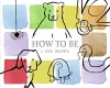 How to Be cover