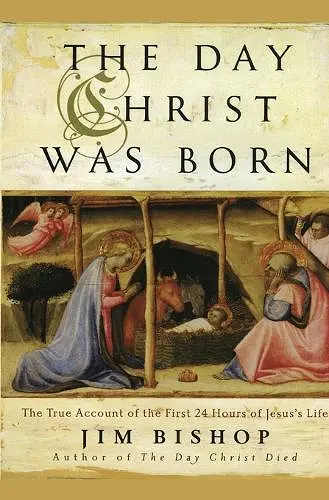 The Day Christ Was Born cover