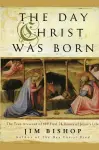 The Day Christ Was Born cover