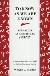 To Know As We Are Known cover