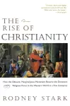 The Rise of Christianity cover