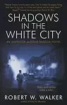 Shadows in the White City cover