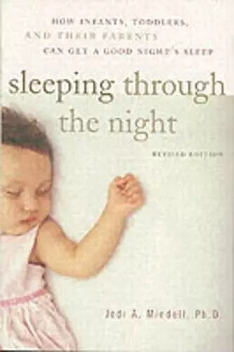 Sleeping Through the Night, Revised Edition cover