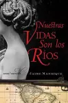 Nuestras Vidas Son Los Rios cover