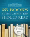 25 Books Every Christian Should Read cover