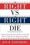 Right Vs The Right To Die cover