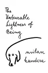 THE UNBEARABLE LIGHTNESS OF BEING cover