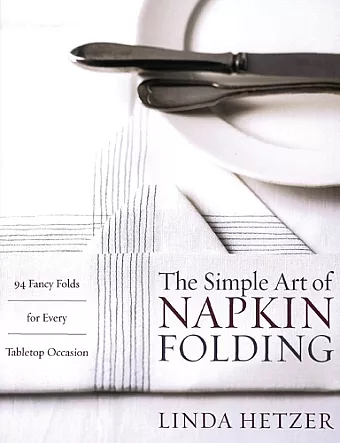 The Simple Art of Napkin Folding cover