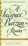 A Jacques Barzun Reader cover
