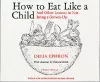 How to Eat Like a Child cover