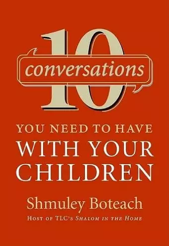 10 Conversations You Need To Have With Your Children cover