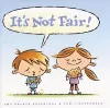 It's Not Fair! cover