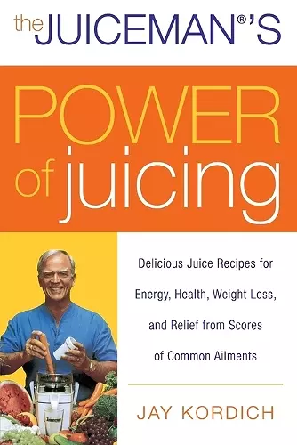 The Juiceman's Power of Juicing cover