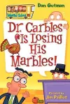 My Weird School #19: Dr. Carbles Is Losing His Marbles! cover