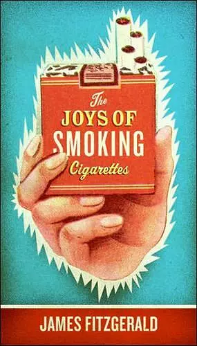 The Joys of Smoking Cigarettes cover